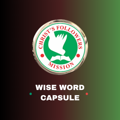 Wise Words Capsule Tuesday, 1st July 2025